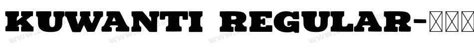 KUWANTI REGULAR字体转换